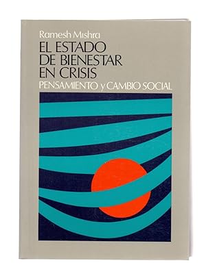 Seller image for EL ESTADO DE BIENESTAR EN CRISIS - PENSAMIENTO Y CAMBIO SOCIAL for sale by Libreria 7 Soles