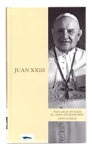 Seller image for VIDA DE JUAN XXIII - EL "PAPA EXTRAMUROS" for sale by Libreria 7 Soles