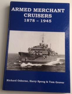 Seller image for Armed Merchant Cruisers : 1878-1945 for sale by Chris Barmby MBE. C & A. J. Barmby