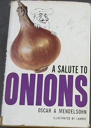 Seller image for A Salute To Onions for sale by Chapter 1