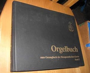 Bild des Verkufers fr Orgelbuch zum Gesangbuch der Neuapostolischen Kirche , Band 2 zum Verkauf von Dipl.-Inform. Gerd Suelmann