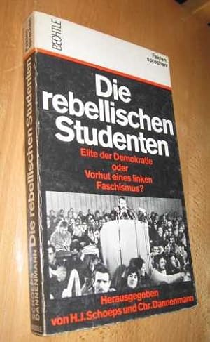 Seller image for Die rebellischen Studenten for sale by Dipl.-Inform. Gerd Suelmann