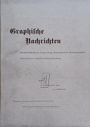 Graphische Nachrichten. Heft 1, Januar 1936, 15. Jahrgang. Bildungshefte für Satzgestaltung, Entw...