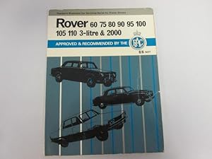 Imagen del vendedor de Rover 60, 75, 80, 90, 95, 100, 105, 110, 3-Litre and 2000 a la venta por Goldstone Rare Books