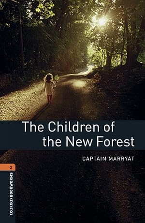 Seller image for Oxford Bookworms Library 2. The Children of the New Forest M +mp3 pack for sale by Imosver