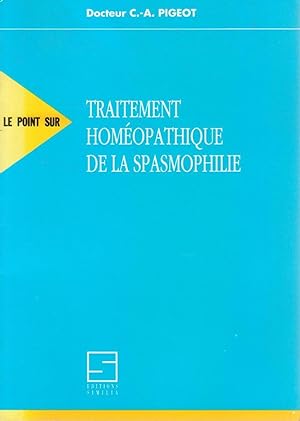 Bild des Verkufers fr Traitement homopathique de la spasmophilie (Le Point sur) zum Verkauf von Bouquinerie "Rue du Bac"