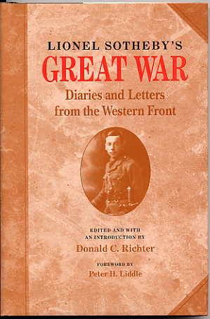 Seller image for Lionel Sotheby's Great War. Diaries and Letters from the Western Front. for sale by Quinn & Davis Booksellers