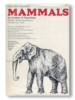 Mammals: An Outline of Theriology