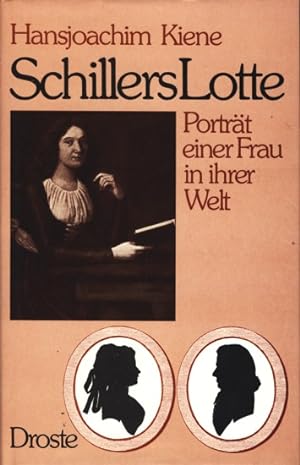 Bild des Verkufers fr Schillers Lotte - Portrt einer Frau in ihrer Welt. zum Verkauf von TF-Versandhandel - Preise inkl. MwSt.