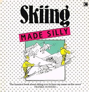 Seller image for Skiing Made Silly : for sale by Sapphire Books