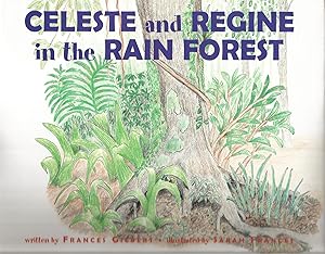 Celeste and Regine in the Rain Forest