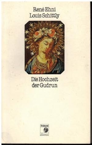 Die Hochzeit der Gudrun. Übersetzt von Monika Koch.