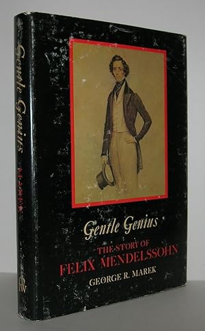 Seller image for GENTLE GENIUS The Story of Felix Mendelssohn for sale by Evolving Lens Bookseller