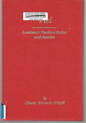 Imagen del vendedor de Viel ( Louisiana's Firstborn Author With Evandre The First Literary Creation Of A Native Of The Mississippi Valley ) a la venta por Thomas Savage, Bookseller