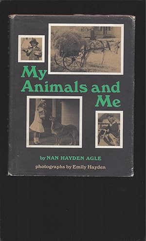 My Animals And Me: An Autobiographical Story