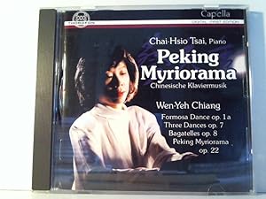 Imagen del vendedor de Peking Myriorama - Chinese Piano Music by Chai-Hsio Tsai (1989-05-09) a la venta por ABC Versand e.K.
