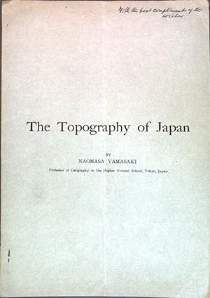 Bild des Verkufers fr The Topography of Japan; zum Verkauf von books4less (Versandantiquariat Petra Gros GmbH & Co. KG)