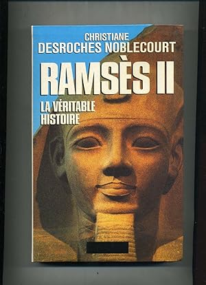 Seller image for RAMSES II. La Vritable histoire. for sale by Librairie CLERC