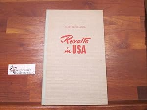 Imagen del vendedor de Revolte in USA : Von Roosevelt ber McCarthy zu Eisenhower. a la venta por Antiquariat im Kaiserviertel | Wimbauer Buchversand