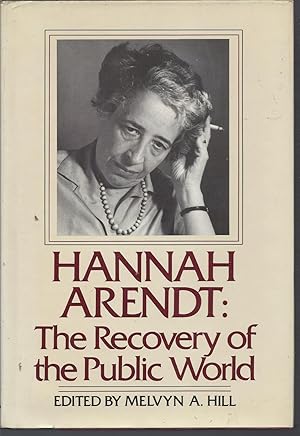 Immagine del venditore per Hannah Arendt, the recovery of the public world venduto da North American Rarities