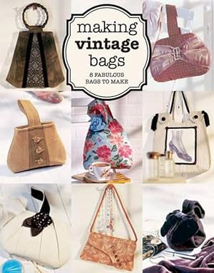 Immagine del venditore per Making Vintage Bags (Paperback) venduto da Grand Eagle Retail