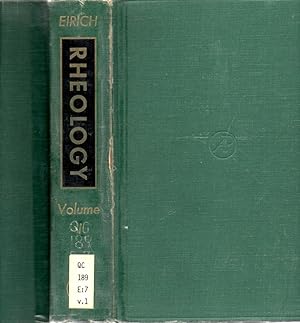 Rheology Volume 1 Theory and Applications
