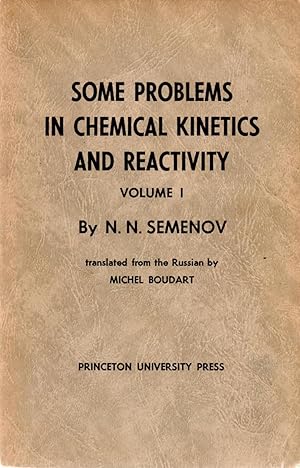 Imagen del vendedor de Some Problems in Chemical Kinetics and Reactivity Volume I a la venta por Book Booth