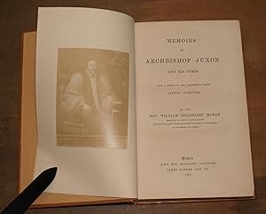 Seller image for Memoirs of Archbishop Juxon and his times with a sketch of the Archbishop's parish Little Compton. for sale by Stephen Rench