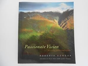 Passionate Vision: Discovering Canada's National Parks (signed)