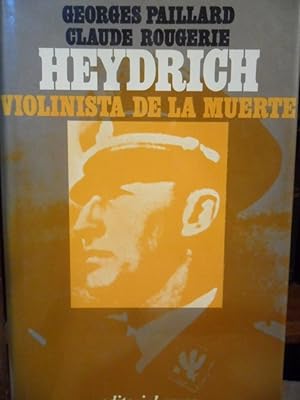 HEYDRYCH EL VIOLINISTA DE LA MUERTE