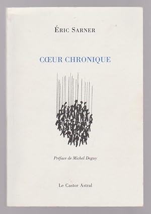 Image du vendeur pour Chroeur chronique, mis en vente par L'Odeur du Book