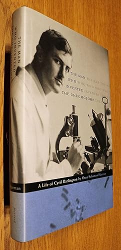 The Man Who Invented the Chromosome: A Life of Cyril Darlington.