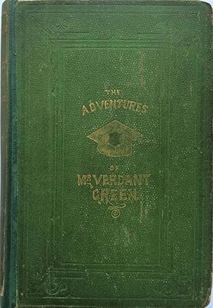 Imagen del vendedor de The Adventures of Mr Verdant Green, an Oxford Freshman. [3 Parts in 1 volume] a la venta por Appleford Bookroom