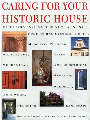 Seller image for Caring for Your Historic House for sale by Zoar Books & Gallery