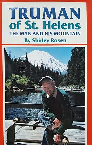 Seller image for Truman of St. Helens: The Man and His Mountain for sale by Shoestring Collectibooks