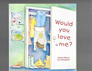 Seller image for Would You Love Me? for sale by TuosistBook