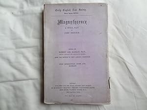 Seller image for MAGNYFYCENCE A Moral Play for sale by Douglas Books