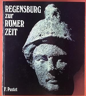 Seller image for Regensburg zur Rmerzeit. Mit Beilage im Anhang for sale by biblion2