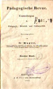 Bild des Verkufers fr Pdagogische Revue -Zentralorgan fr Pdagogik, Didaktik und Culturpolitik 2.Band (1841) zum Verkauf von Libro-Colonia (Preise inkl. MwSt.)