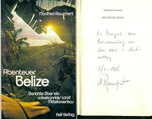 Bild des Verkufers fr Abenteuer Belize (Berichte ber ein unbekanntes Land Mittelamerikas) zum Verkauf von Libro-Colonia (Preise inkl. MwSt.)