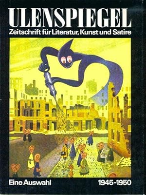 Bild des Verkufers fr ULENSPIEGEL (Zeitschrift fr Literatur, Kunst und Satire 1945-1950) zum Verkauf von Libro-Colonia (Preise inkl. MwSt.)