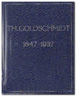 Festschrift Th. Goldschmidt A.-G. Essen ( Neun Jahrzehnte Geschichte einer deutschen chemischen F...