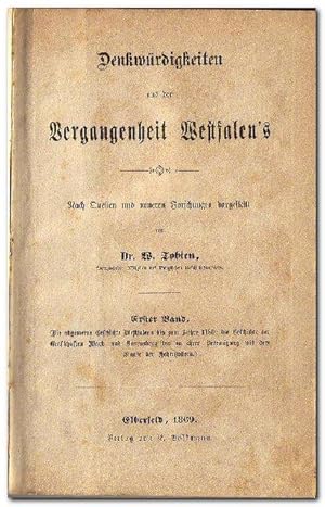 Denkwürdigkeiten aus der Vergangenheit Westfalen's (Nach Quellen und neueren Foschungen dargestellt)