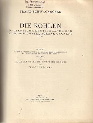 Seller image for Die Kohlen sterreichs, Deutschlands, der Czechoslowakei, Polens, Ungarns usw - for sale by Libro-Colonia (Preise inkl. MwSt.)