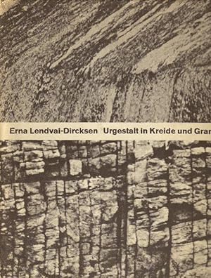 Urgestalt in Kreide und Granit ( in zwei Bildkapiteln )