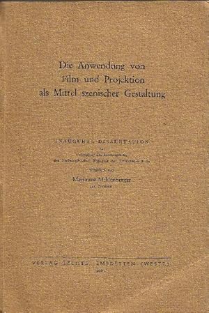 Seller image for Die Anwendung von Film und Projektion als Mittel szenischer Gestaltung - (Inaugural-Dissertation zur Erlangung des Doktorgrades der philosophischen Fakultt der Universitt Kln) for sale by Libro-Colonia (Preise inkl. MwSt.)