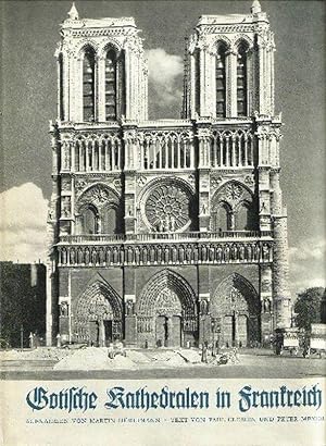 Gotische Kathedralen in Frankreich (Aufnahmen von Martin Hürlimann)
