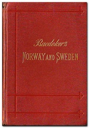 Norway, Sweden and Denmark with excursions to Iceland and Spitzbergen (handbook for travellers)