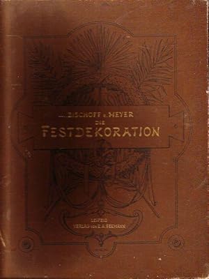 Imagen del vendedor de Die Festdekoration in Wort und Bild a la venta por Libro-Colonia (Preise inkl. MwSt.)