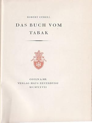 Image du vendeur pour Das Buch vom Tabak (1927) mis en vente par Libro-Colonia (Preise inkl. MwSt.)